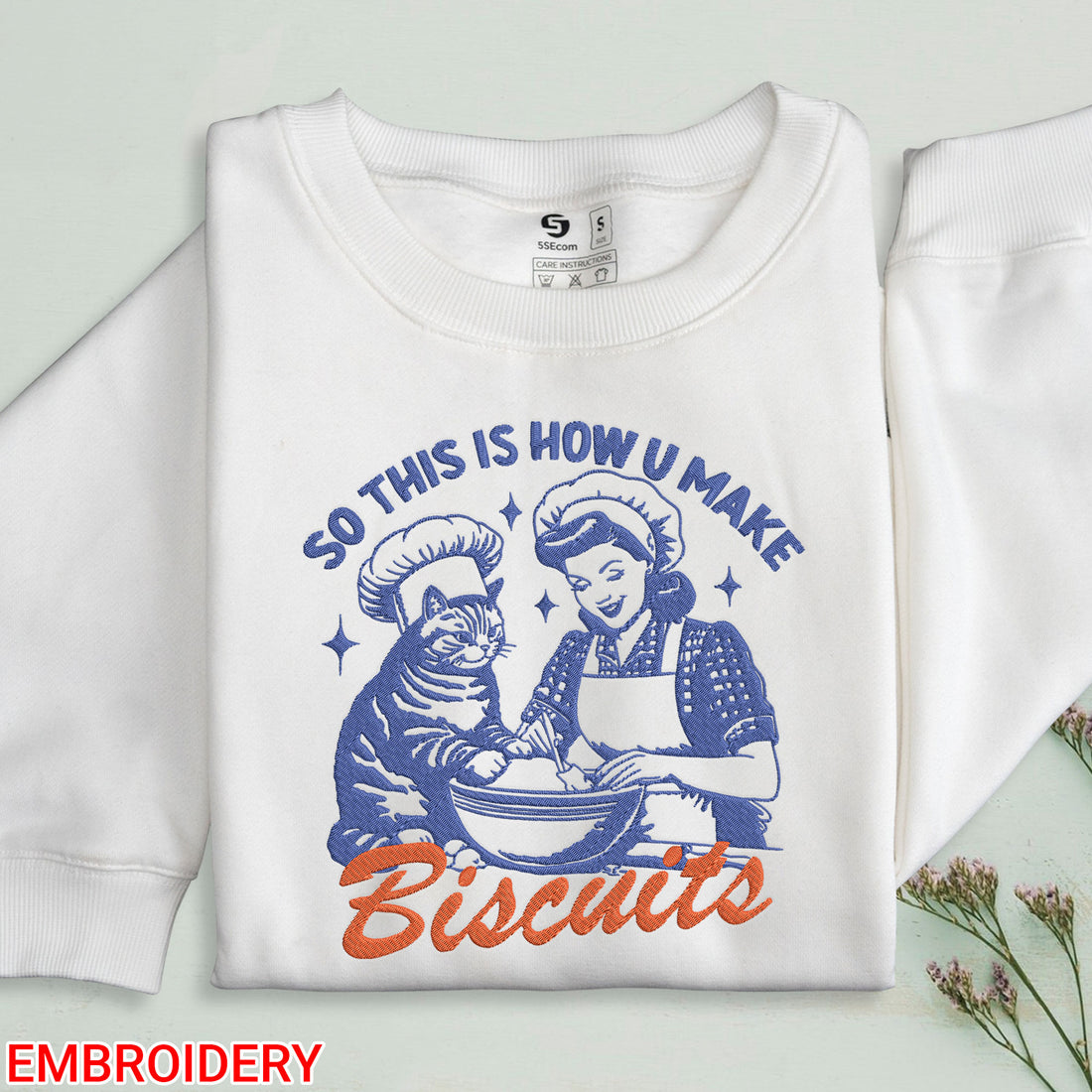 So This Is How You Make Biscuits Embroidered Sweatshirt, Cat Biscuits Shirt, Funny Cat Shirts, Funny Meme Sweatshirt, Vintage Baking Shirt, Embroidered Cewneck Sweatshirt